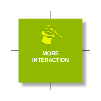 More interaction